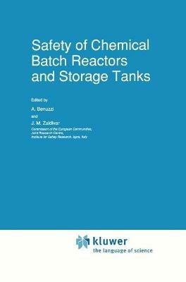 Safety of Chemical Batch Reactors and Storage Tanks - cover