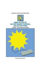 Simulation of Water Based Thermal Solar Systems: EURSOL - An Interactive Program