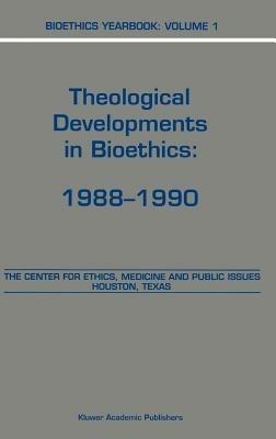 Bioethics Yearbook: Theological Developments in Bioethics: 1988–1990 - cover