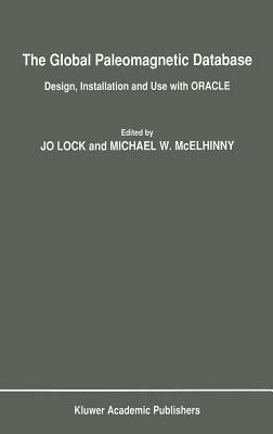 The Global Paleomagnetic Database: Design, Installation and Use with ORACLE - cover