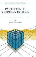 Partitioned Representations: A Study in Mental Representation, Language Understanding and Linguistic Structure - John Dinsmore - cover