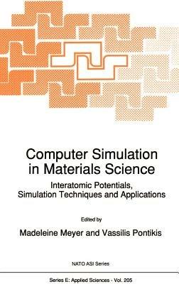 Computer Simulation in Materials Science: Interatomic Potentials, Simulation Techniques and Applications - cover