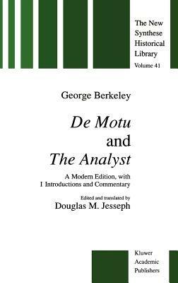 De Motu and the Analyst: A Modern Edition, with Introductions and Commentary - G. Berkeley - cover