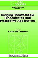 Imaging Spectroscopy: Fundamentals and Prospective Applications - cover