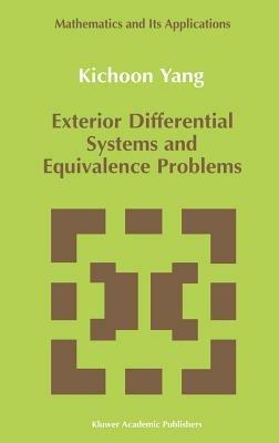 Exterior Differential Systems and Equivalence Problems - Kichoon Yang - cover