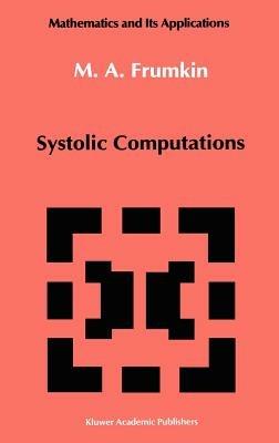 Systolic Computations - M.A. Frumkin - cover