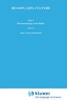 Reason, Life, Culture: Part I Phenomenology in the Baltics - cover