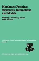 Membrane Proteins: Structures, Interactions and Models: Proceedings of the Twenty-Fifth Jerusalem Symposium on Quantum Chemistry and Biochemistry Held in Jerusalem, Israel, May 18–21,1992
