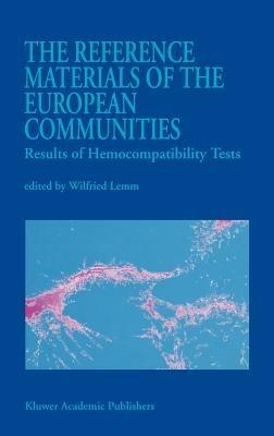 The Reference Materials of the European Communities: Results of Hemocompatibility Tests - cover