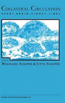 Collateral Circulation: Heart, Brain, Kidney, Limbs - cover