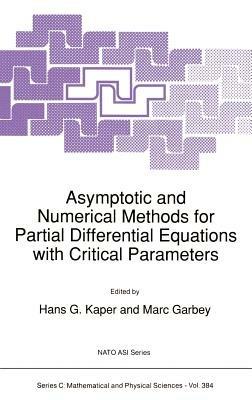 Asymptotic and Numerical Methods for Partial Differential Equations with Critical Parameters - cover