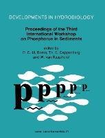 Proceedings of the Third International Workshop on Phosphorus in Sediments - cover