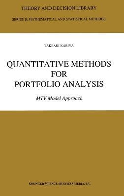 Quantitative Methods for Portfolio Analysis: MTV Model Approach - Takeaki Kariya - cover