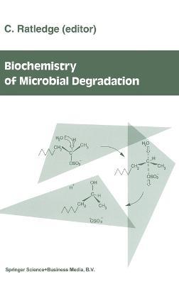 Biochemistry of Microbial Degradation - cover