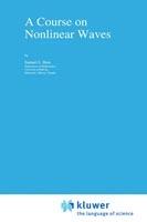 A Course on Nonlinear Waves - S.S. Shen - cover