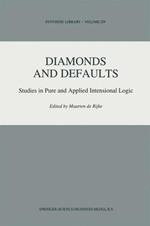 Diamonds and Defaults: Studies in Pure and Applied Intensional Logic