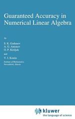 Guaranteed Accuracy in Numerical Linear Algebra