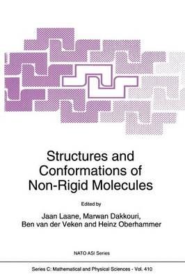 Structures and Conformations of Non-rigid Molecules: Proceedings of the NATO Advanced Research Workshop, Reisenburg, Germany, September 6-10, 1992 - cover