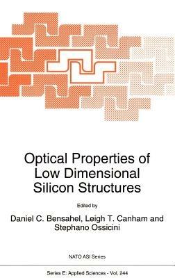 Optical Properties of Low Dimensional Silicon Structures - cover