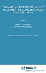 Towards an Integrated Impact Assessment of Climate Change: The MINK Study