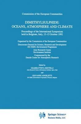 Dimethylsulphide: Oceans, Atmosphere and Climate: Proceedings of the International Symposium held in Belgirate, Italy, 13–15 October 1992 - cover