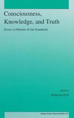 Consciousness, Knowledge and Truth