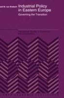 Industrial Policy in Eastern Europe: Governing the Transition - J.M. Van Brabant - cover