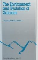 The Environment and Evolution of Galaxies: Proceedings of the Third Tetons Summer School, Held at Grand Teton National Park, Wyoming, USA, July 1992 - cover