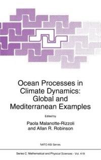 Ocean Processes in Climate Dynamics: Global and Mediterranean Examples - cover