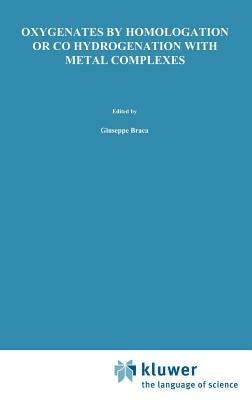 Oxygenates by Homologation or CO Hydrogenation with Metal Complexes - cover