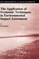 The Application of Economic Techniques in Environmental Impact Assessment - cover