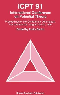 ICPT ’91: Proceedings from the International Conference on Potential Theory, Amersfoort, The Netherlands, August 18–24, 1991 - cover