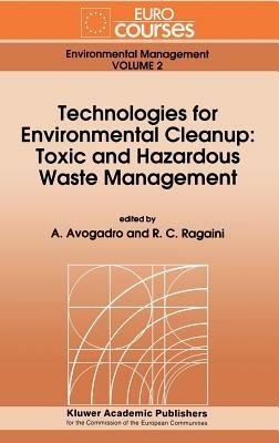 Technologies for Environmental Cleanup: Toxic and Hazardous Waste Management - cover