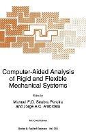 Computer-Aided Analysis of Rigid and Flexible Mechanical Systems: Proceedings of the NATO Advanced Study Institute, Troia, Portugal, June 27-July 9, 1993 - cover