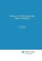 Non-Additive Measure and Integral - D. Denneberg - cover
