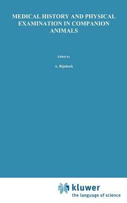 Medical History and Physical Examination in Companion Animals - cover