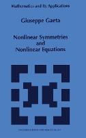 Nonlinear Symmetries and Nonlinear Equations - Giuseppe Gaeta - cover