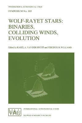 Wolf-Rayet Stars: Binaries, Colliding Winds, Evolution - cover