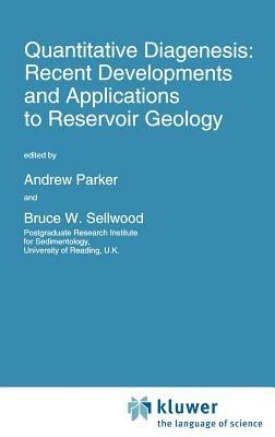 Quantitative Diagenesis: Recent Developments and Applications to Reservoir Geology - cover