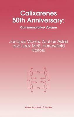 Calixarenes 50th Anniversary: Commemorative Issue - cover