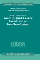 IUTAM Symposium on Waves in Liquid/Gas and Liquid/Vapour Two-Phase Systems: Proceedings of the IUTAM Symposium held in Kyoto, Japan, 9–13 May 1994 - cover