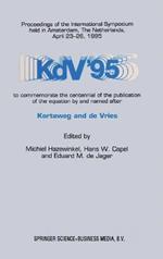 KdV '95: Proceedings of the International Symposium Held in Amsterdam, The Netherlands, April 23-26, 1995