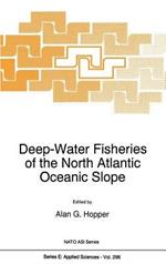 Deep-Water Fisheries of the North Atlantic Oceanic Slope