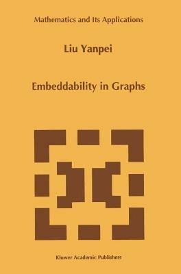 Embeddability in Graphs - Liu Yanpei - cover