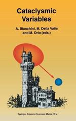 Cataclysmic Variables: Proceedings of the Conference Held in Abano Terme, Italy, on 20-24 June 1994