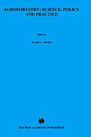 Agroforestry: Science, Policy and Practice: Selected papers from the agroforestry sessions of the IUFRO 20th World Congress, Tampere, Finland, 6–12 August 1995 - cover