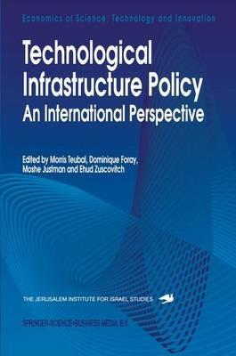 Technological Infrastructure Policy: An International Perspective - cover