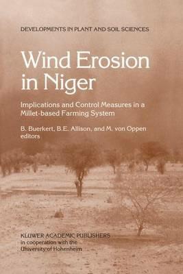 Wind Erosion in Niger: Implications and Control Measures in a Millet-based Farming System - cover
