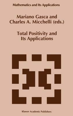 Total Positivity and Its Applications - cover