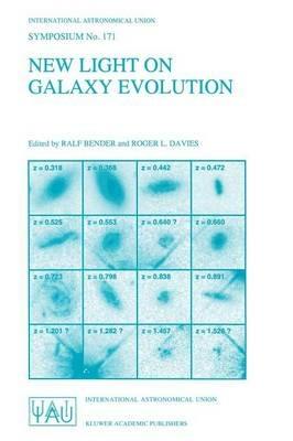New Light on Galaxy Evolution: Proceedings of the 171st Symposium of the International Astronomical Union, Held in Heidelberg, Germany, June 26–30, 1995 - cover